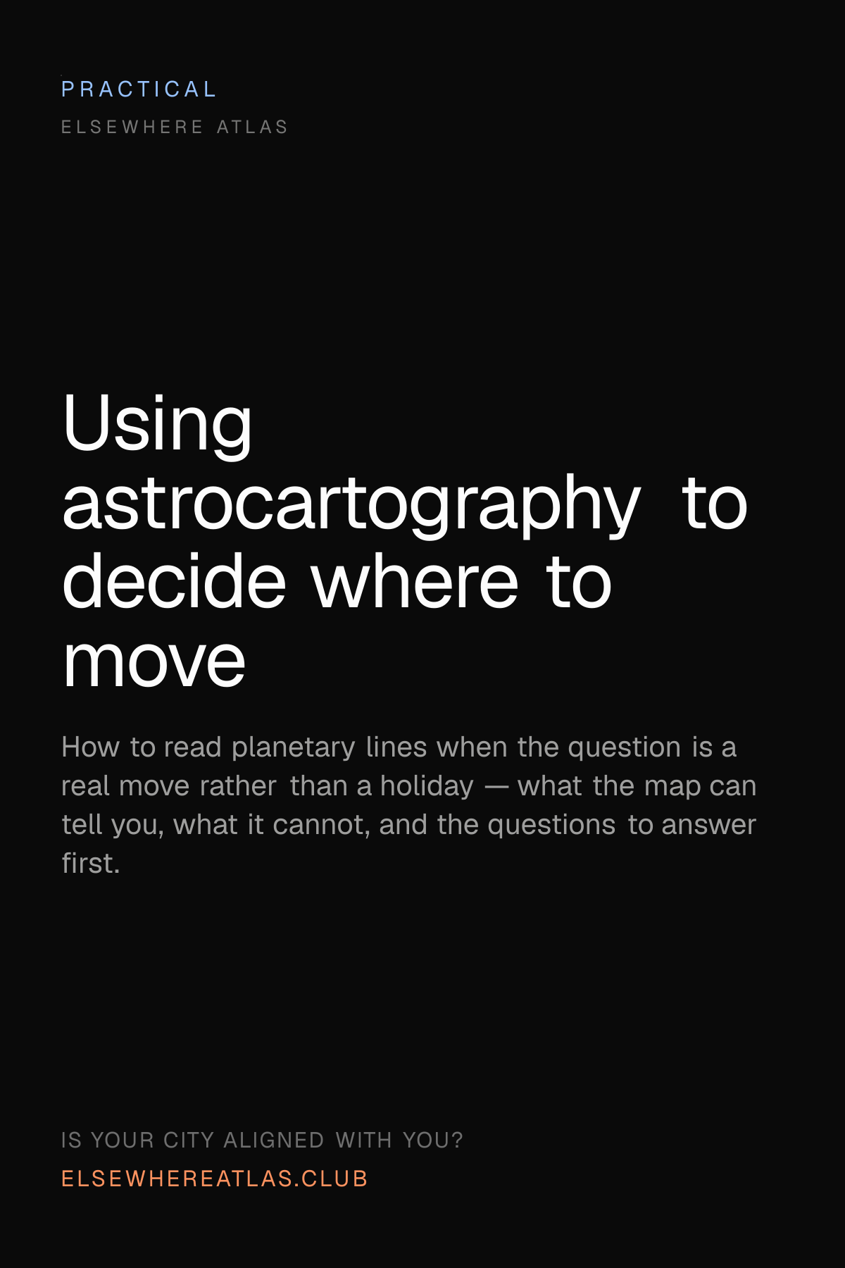 Using astrocartography to decide where to move