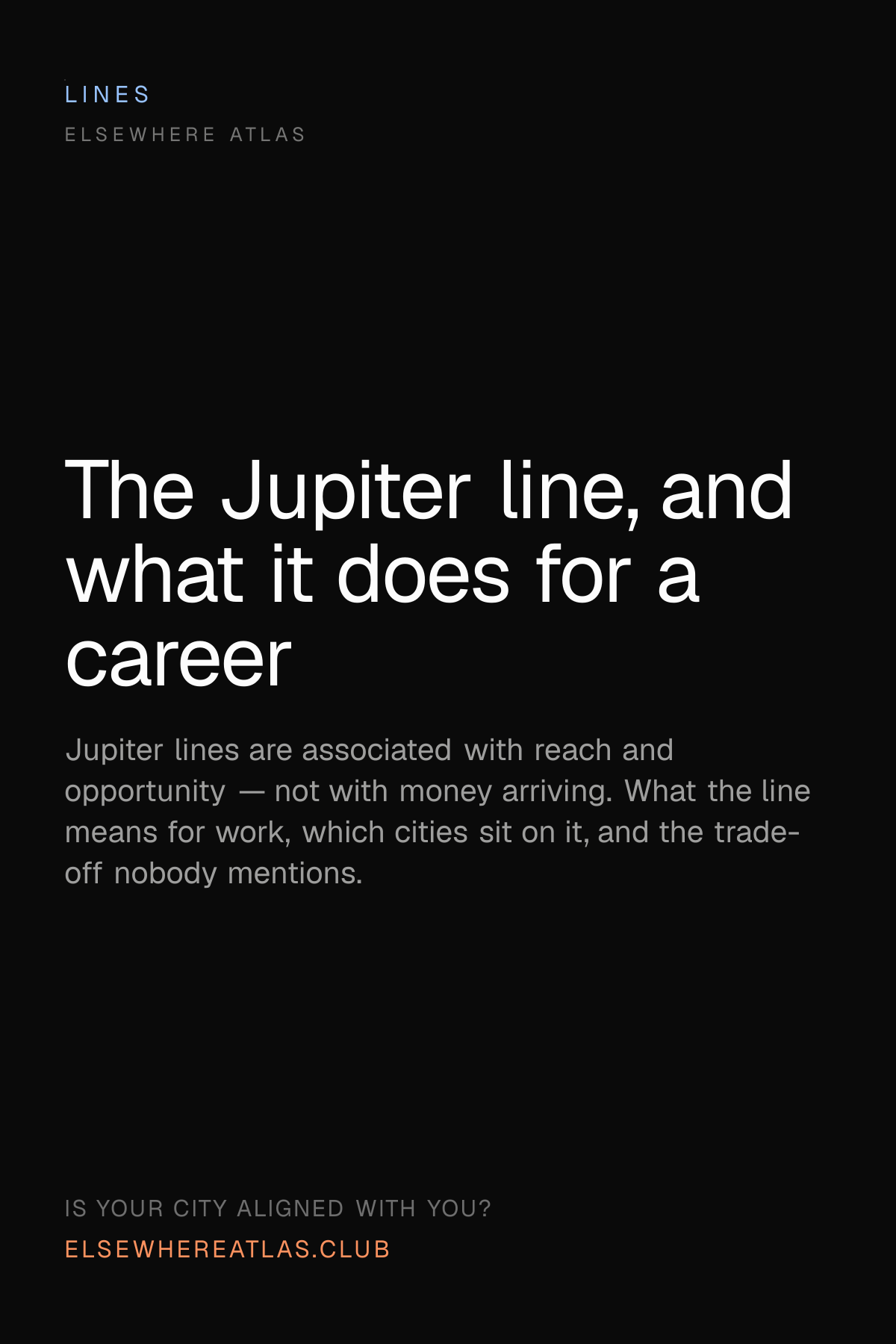 The Jupiter line, and what it does for a career