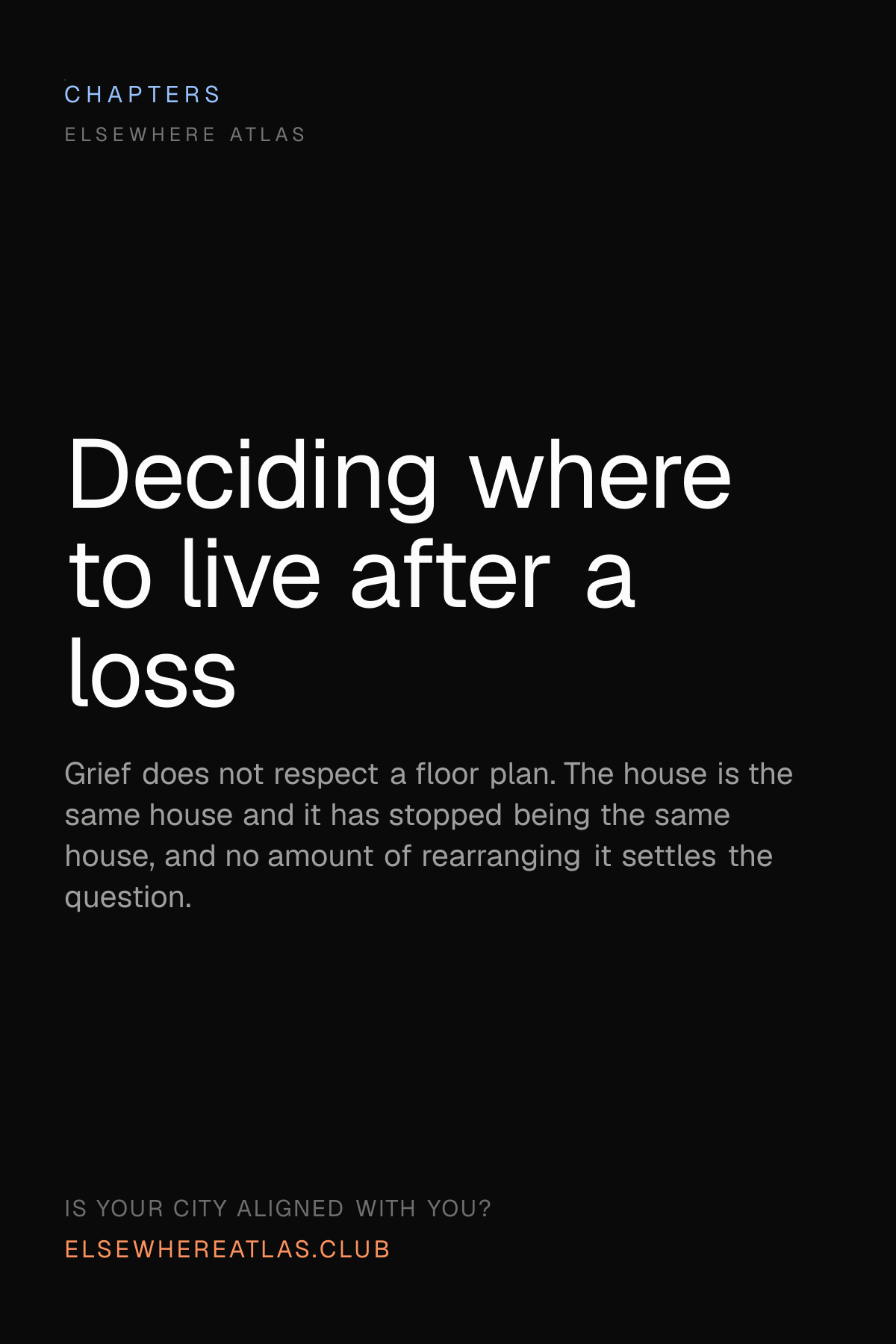 Deciding where to live after a loss